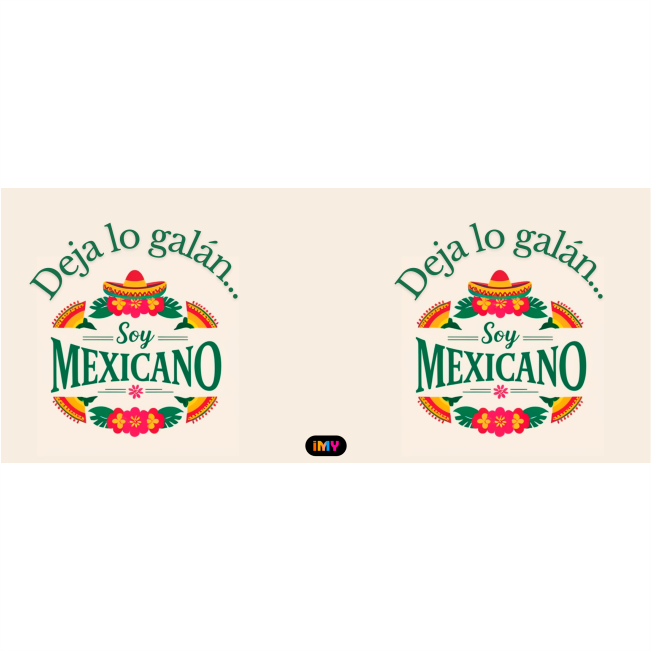 Frases Mexicanas - 056 / MUG 11oz con impresión doble