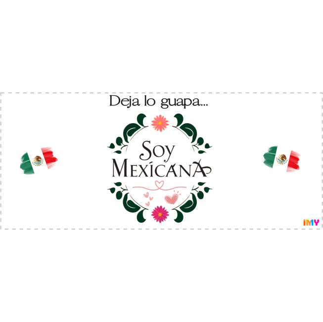 Phrases mexicaines - Soy Mexicana - 063 / MUG 11oz avec imprimé enveloppant