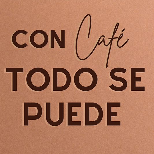 Frases de café - Todo se puede - 003 / MUG 11oz con impresión envolvente