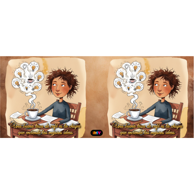 Frases de café - Ideas - 011 / MUG 11oz con impresión envolvente